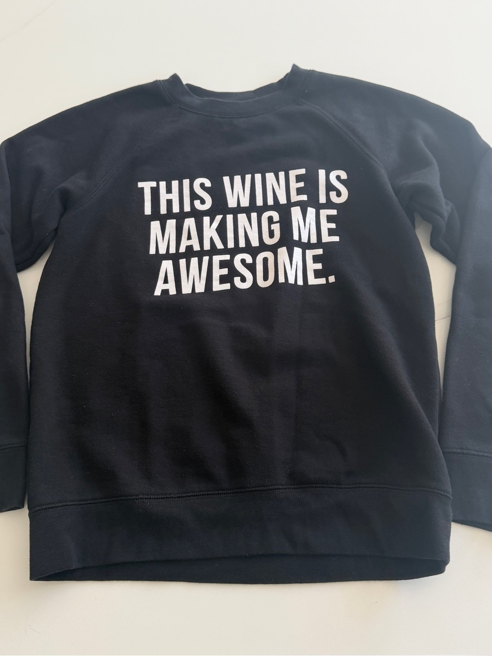 Crewneck Sweatshirt - "This Wine Is Making Me Awesome."